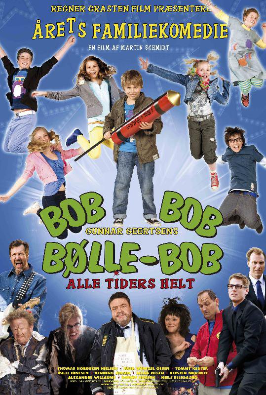 Bølle Bob - Alle tiders helt