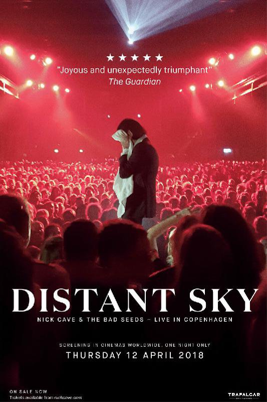 Distant Sky - Nick Cave & The Bad Seeds Live in Copenhagen