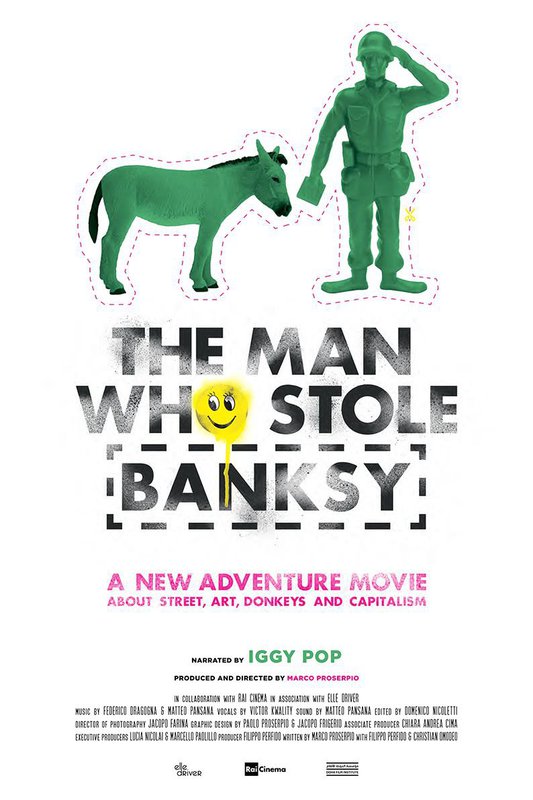 The Man Who Stole Banksy