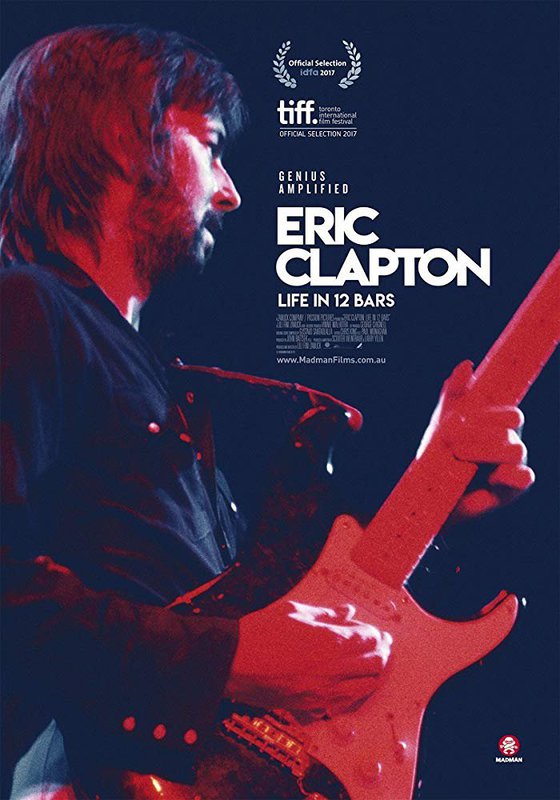 Eric Clapton: Life in 12 Bars