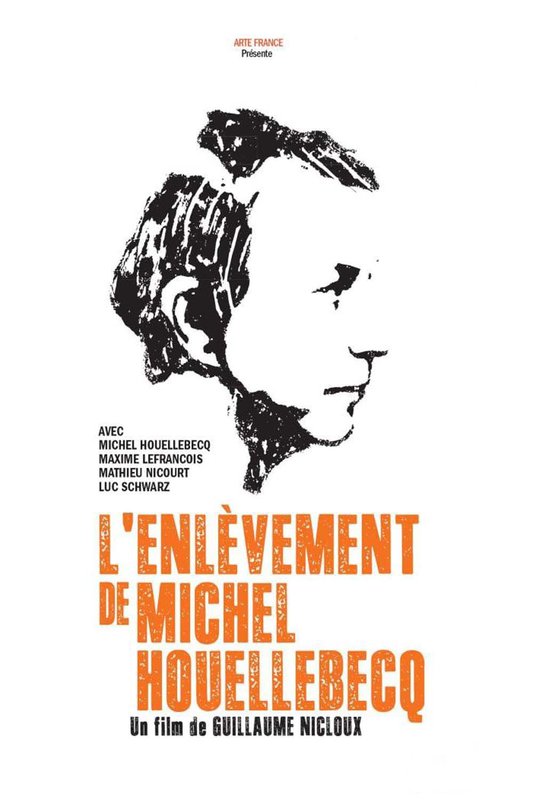 L'enlèvement de Michel Houellebecq