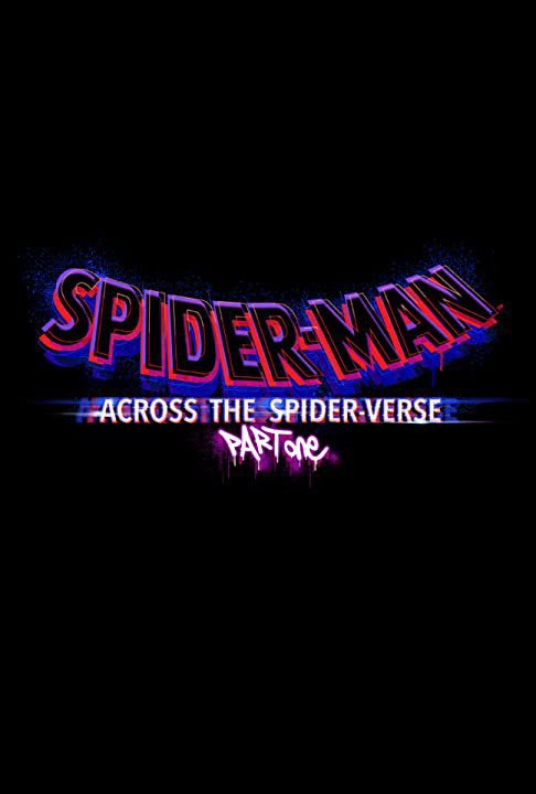 Spider-Man: Across the Spider-Verse - PSpider-Man: Across the Spider-Verse - Part Oneart One
