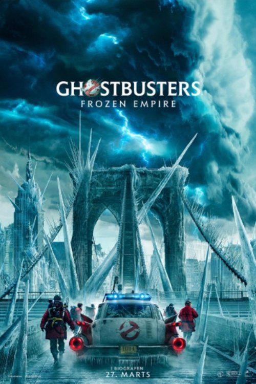 Ghostbusters: Frozen Empire