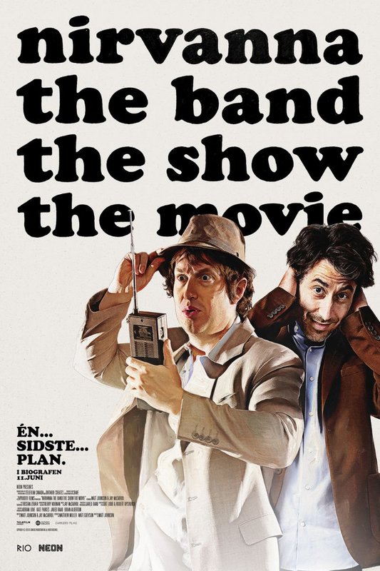 Nirvanna the Band the Show the Movie
