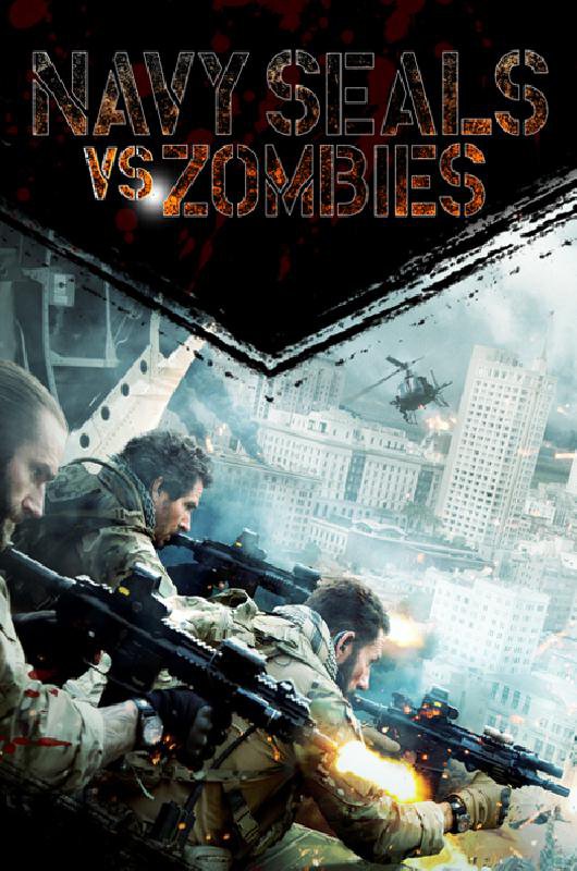 Navy Seals vs. Zombies