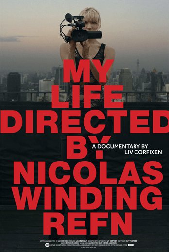 My Life Directed by Nicolas Winding Refn