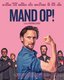 Mand Op!